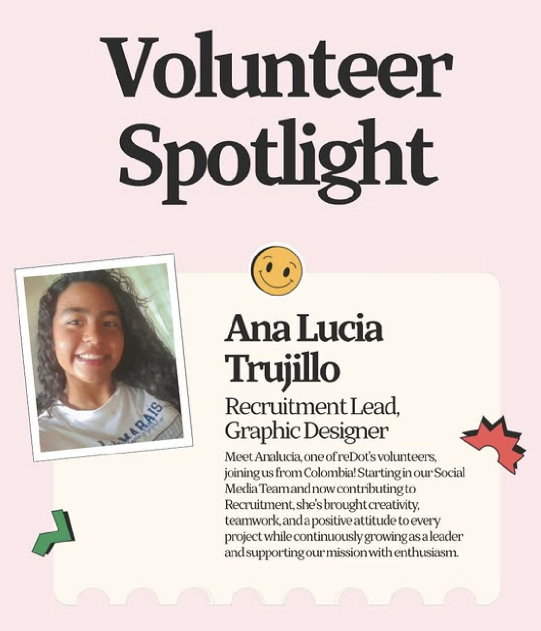 Volunteer spotlight graphic for Ana Lucia Trujillo, Recruitment Lead, Graphic Designer at reDot