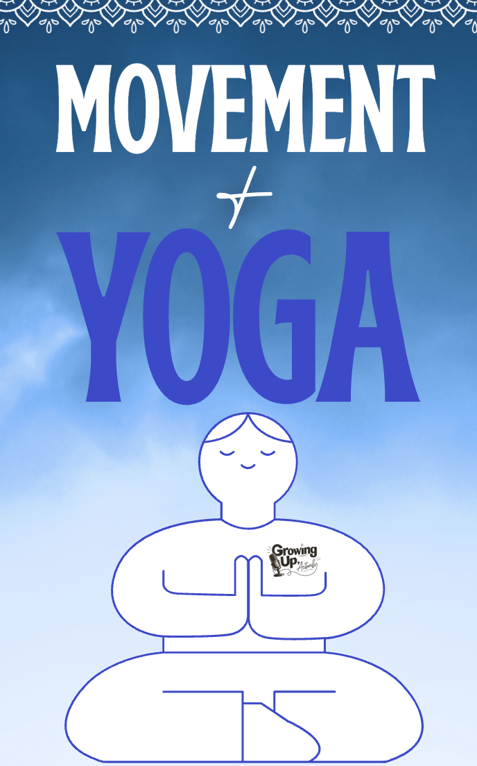 Growing Up, Actually Movement + Yoga flyer